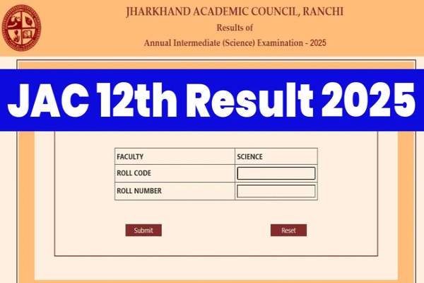 JAC 12th Result 2025