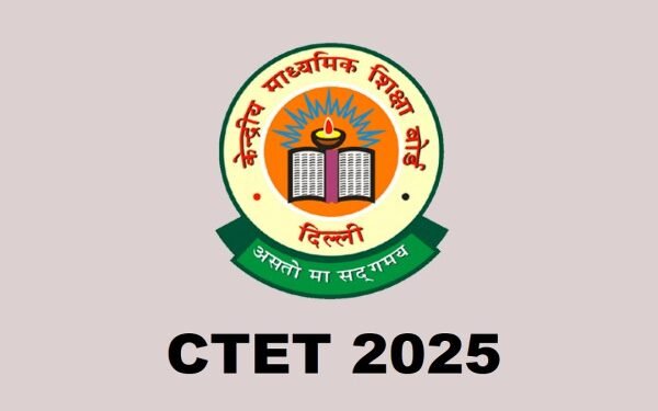 CTET 2025 Exam Date Out: CBSE ने जारी किया नोटिस, इस दिन होगी परीक्षा