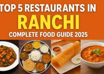 Ranchi TOP 5 Restaurant : धोनी की नगरी का स्वाद: रांची के 5 बेस्ट रेस्टोरेंट जहां स्वाद और माहौल का मिलता है परफेक्ट तड़का