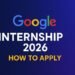 Google Internship 2026