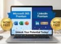 Microsoft and LinkedIn Free: अब 12 महीने फ्री मिलेगा Microsoft 365 और LinkedIn Premium, जाने कैसे
