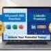 Microsoft and LinkedIn Free: अब 12 महीने फ्री मिलेगा Microsoft 365 और LinkedIn Premium, जाने कैसे