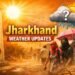 Jharkhand sweltered in March! Temperatures surpassed 36°C. Will Holi bring relief from the heat?