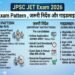 JPSC JET Exam 2026: Exam Pattern, Important Instructions and Guidelines