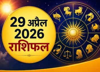 29 अप्रैल 2026 Rashifal