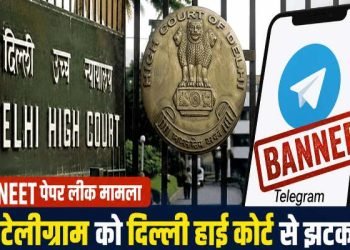 Major setback for Telegram from Delhi High Court in NEET paper leak case