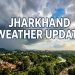 Jharkhand Weather Update: Relief Amidst 'Nautapa' Rain Alert Issued for Ranchi and Other Districts on May 28