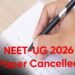 NEET UG 2026: Exam Cancelled—Big News for 2.2 Million Students; CBI to Now Investigate Paper Leak
