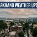 June 1 Jharkhand weather