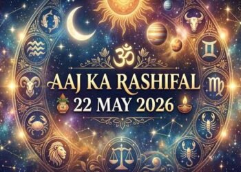 Aaj Ka Rashifal 22 May 2026: Libra to Benefit from Ancestral Property, Capricorn to Face a Tough Struggle
