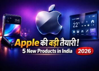 2026 में भारत में लॉन्च होने वाले Apple के 5 नए प्रोडक्ट्स (iPhone Fold, iPhone 17 Air, Home Hub, AirTag 2,